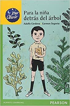 Para la niña detrás del árbol by Carmen Segovia, Adolfo Córdova