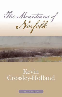 The Mountains of Norfolk by Kevin Crossley-Holland