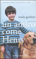 Un amico come Henry by Sabrina Placidi, Nuala Gardner