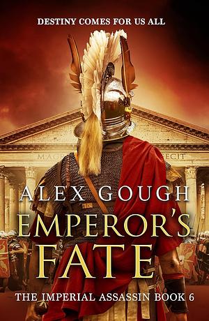 Emperor's Fate by Alex Gough