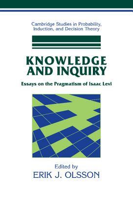 Knowledge and Inquiry by Erik J. Olsson