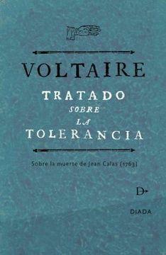 TRATADO SOBRE LA TOLERANCIA by Karl P. Ameriks, Voltaire, Simon Harvey