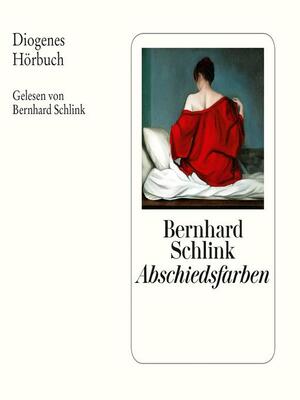 Abschiedsfarben by Bernhard Schlink