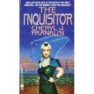 The Inquisitor by Cheryl J. Franklin