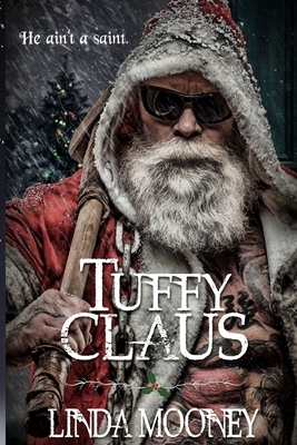 Tuffy Claus by Linda Mooney