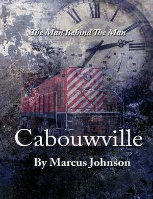 Cabouwville by Marcus Johnson