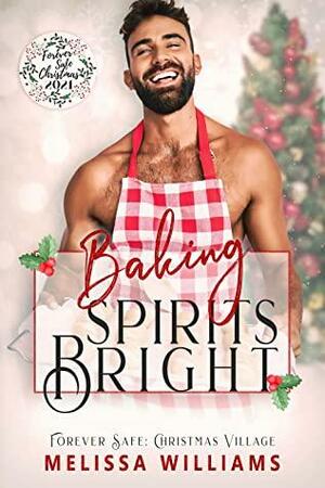 Baking Spirits Bright by Melissa Williams