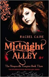 Midnight Alley by Rachel Caine