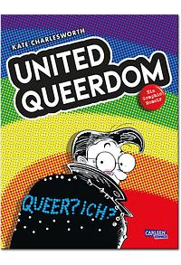 United Queerdom: Ein Graphic Memoir | LGBTQIA+-Geschichte von 1950 bis heute by Kate Charlesworth