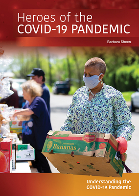 Heroes of the Covid-19 Pandemic by Barbara Sheen