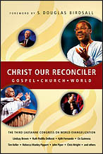 Christ Our Reconciler: Gospel, Church, World by Julia Cameron