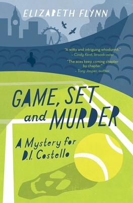 Game, Set and Murder by Elizabeth Flynn