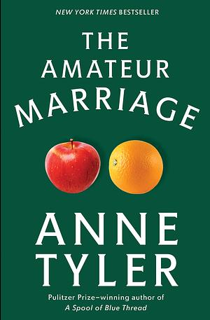 The Amateur Marriage by Anne Tyler