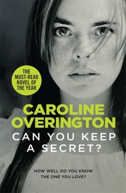 Can You Keep a Secret? by Caroline Overington