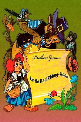 Little Red Riding-Hood by Jacob Grimm