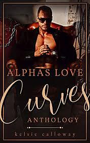 Alphas Loves Curves  by Kelsie Calloway