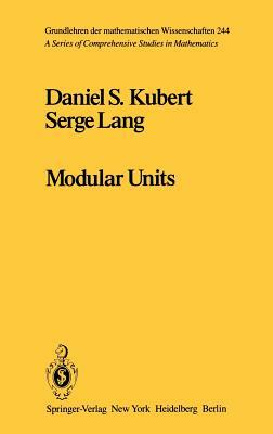 Modular Units by S. Lang, D. Kubert