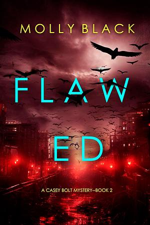 Flawed by Molly Black