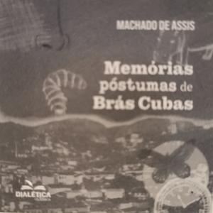 Memórias Póstumas de Brás Cubas by Machado de Assis