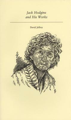 Jack Hodgins and His Works by David Jeffrey