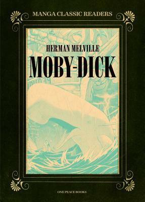 Moby-Dick by Herman Melville, Manga Classic