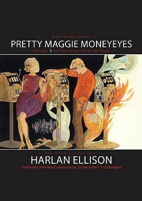 Pretty Maggie Moneyeyes by Harlan Ellison