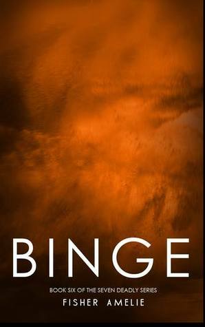 Binge by Fisher Amelie