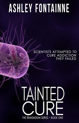Tainted Cure by Ashley Fontainne