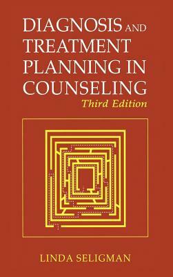 Diagnosis and Treatment Planning in Counseling by Linda Seligman