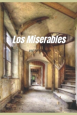 Los Miserables: Versión actualizada para 2021 by Victor Hugo