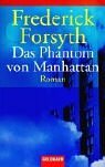 The Phantom of Manhattan by Frederick Forsyth