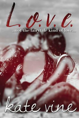 L.o.v.e. by Kate Vine