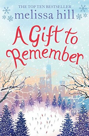 A Gift to Remember by Melissa Hill