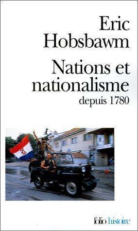 Nations et nationalisme depuis 1780 by Eric Hobsbawm