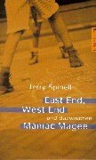 East End, West End und dazwischen Maniac Magee by Jerry Spinelli