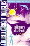 The Daughters of Artemis by Lauren Wright Douglas