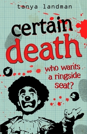 Certain Death by Tanya Landman