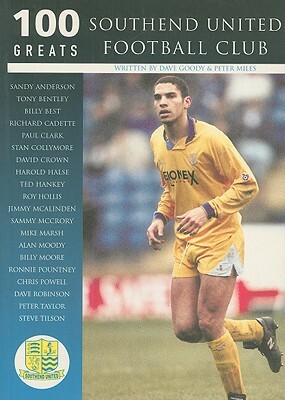 Southend United Football Club by Dave Goody, Peter Miles