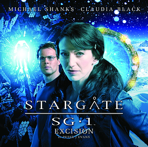 Stargate SG-1: Excision by Peter J. Evans