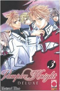 Vampire Knight Deluxe, Vol. 3 by Simona Stanzani, Matsuri Hino