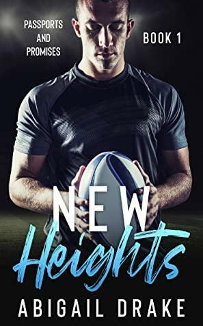 New Heights by Abigail Drake, Abigail Drake