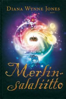 Merlin-salaliitto by Diana Wynne Jones, Anna-Maija Viitanen