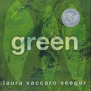 Green by Laura Vaccaro Seeger