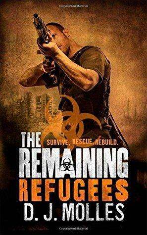 The Remaining: Refugees by D.J. Molles