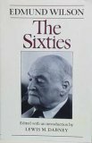 The Sixties: The Last Journal, 1960-1972 by Edmund Wilson