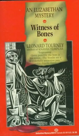 Witness of Bones by Leonard Tourney