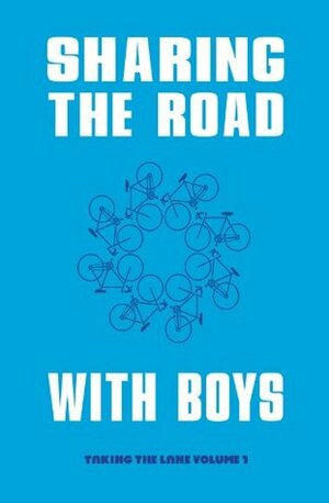 Sharing the Road with Boys by Elly Blue