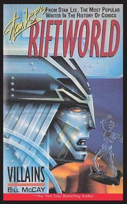 Stan Lee's Riftworld: Villains by William McCay, Stan Lee