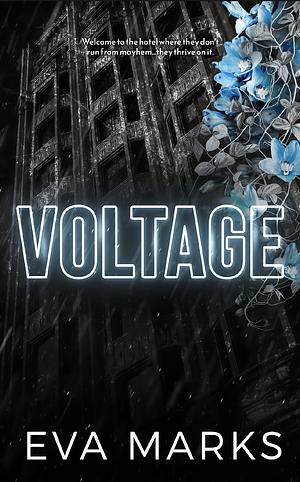 Voltage by Eva Marks