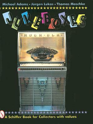 Jukeboxes by Michael Adams